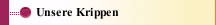 Unsere Krippen 